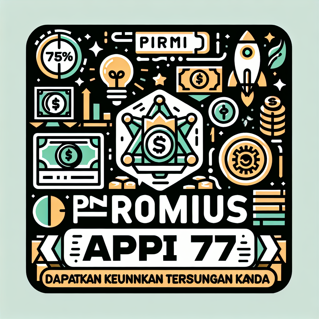 Promo Bonus Menarik dari API77: Dapatkan Keuntungan Terbaik Anda